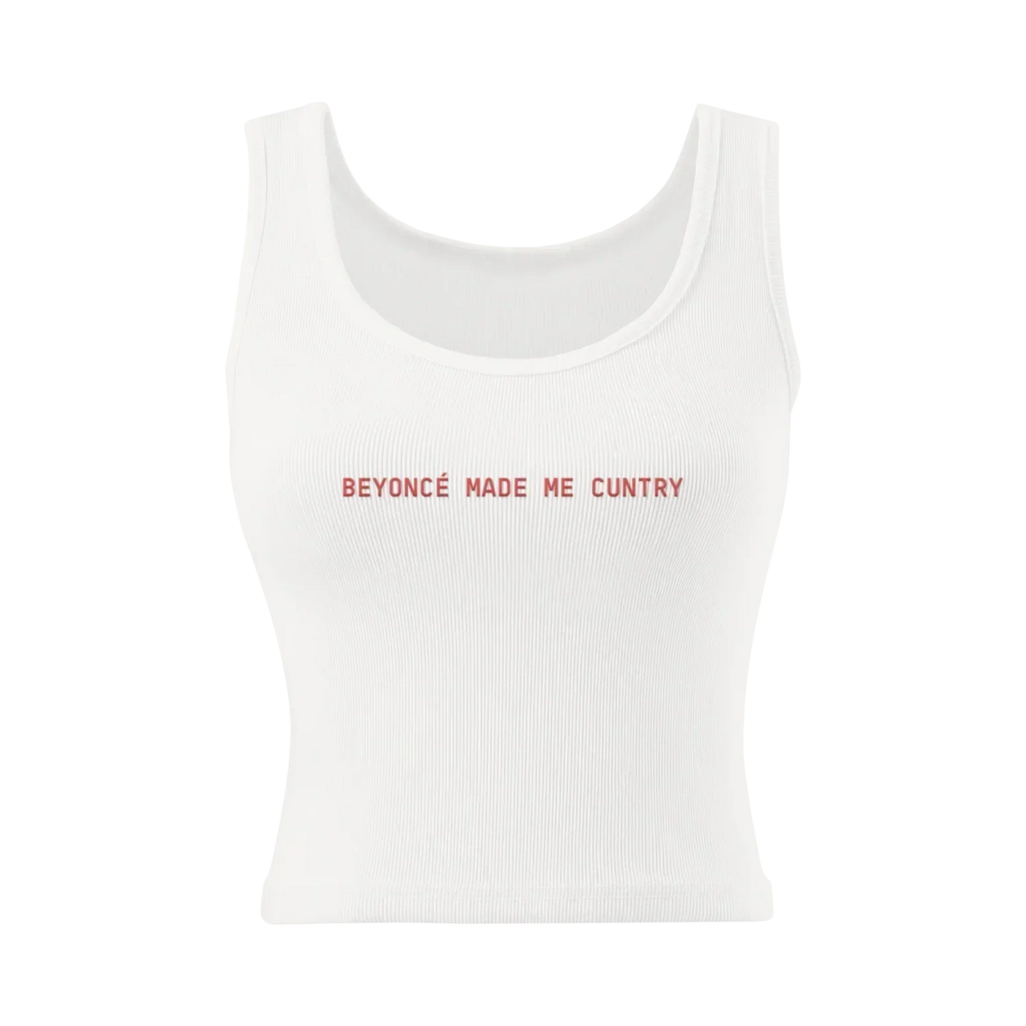 Beyoncé Cuntry white ribbed tank top front view with Made Me Cuntry chest lettering